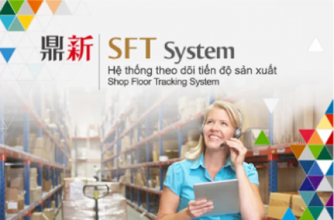 Giải pháp Hệ thống theo dõi tiến độ sản xuất - SFT System